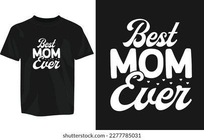 Mothers day typography t-shirt design template, mom day t-shirt design typography, motivational t-shirt design, mug, sticker etc