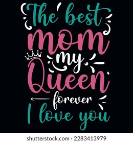 Mother's day typography tshirt design vector design