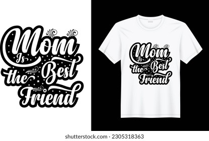 Mothers day typography t-shirt design.