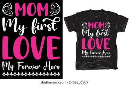 Mother's day typography t-shirt design, Mom T-shirt Design