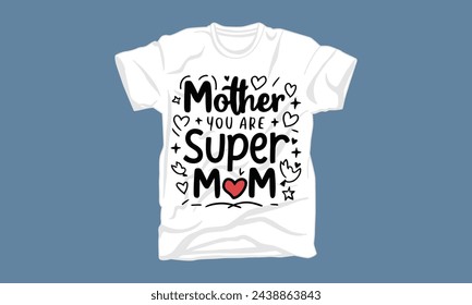 mothers day typography tshirt design