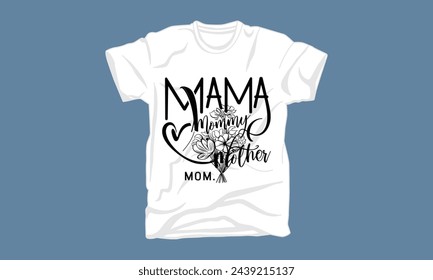 mothers day typography tshirt design