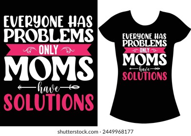  Mother's Day Typography t-shirt design, Mom T shirt.