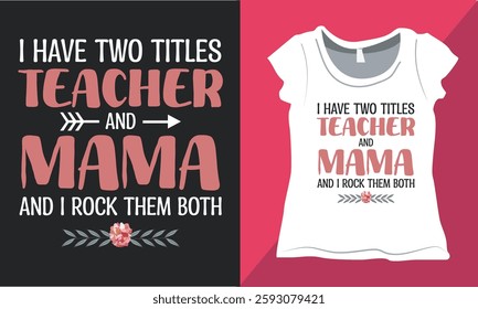 Mother's Day Typography T-shirt Design Illustration, Happy Mother's Day Shirt, Lettering Design, Mother's Day Quotes Design, Perfect Gift Idea for Mom