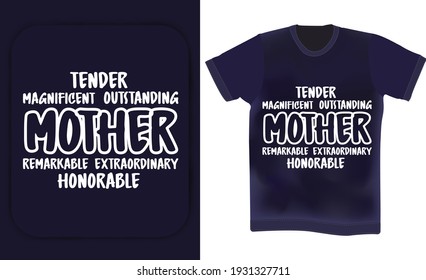 Mother's day typography t-shirt vector design. Meaning of mother. Mother's birthday quotes . Wishing mother typography t-shirt design vector