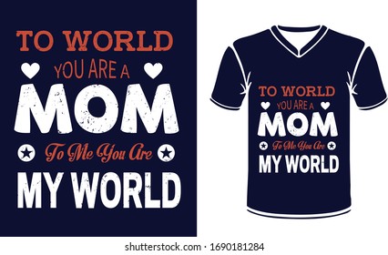 Mother's Day Typography  Vintage Tshirt Design For t-shirt print and other uses template Vector EPS File