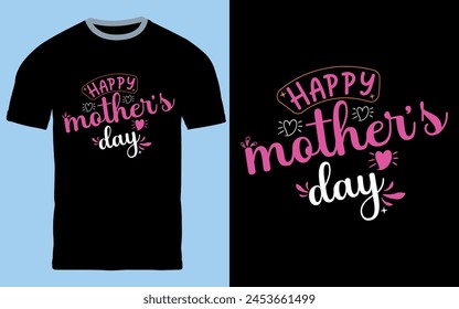 Mother's Day and Valentine mom T-Shirt Design