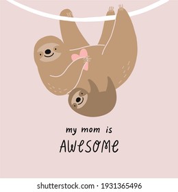 Mother's Day vector cards. Cute Sloth mom and baby.