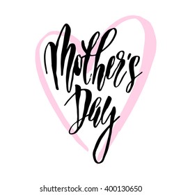 Mothers Day vector greeting card with heart. Hand drawn calligraphy lettering title.