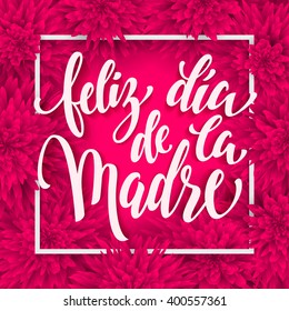 Mothers Day vector greeting card. Pink red floral pattern background. Hand drawn lettering title in Spanish