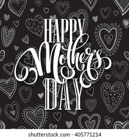 Mothers Day vector greeting card. Hand drawn calligraphy lettering title with heart seamless pattern. Black background. EPS10