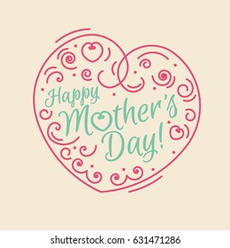 Mother's Day vector greeting card. Happy Mother's Day holiday calligraphy with curly elements inside the heart on white background. Elegant linear design for holiday emblem, banner, poster, gift print