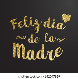 Mothers Day vector greeting card. Hand drawn lettering title in Spanish gold glitter background.