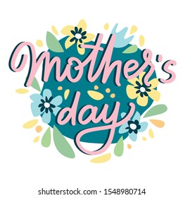 Mothers Day. Vector illustration with lettering. Greeting card design.