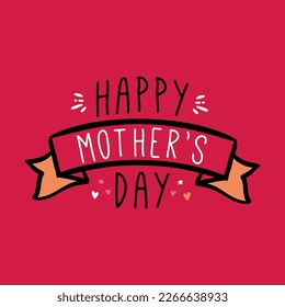 Mothers Day Vector lettering, mother day quote-Happy mothers day label. Holiday design for print, t shirt. Mom emblem