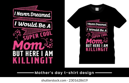 Mothers Day Vector lettering, Mother's day t-shirt print with quote.
Mom typography design.