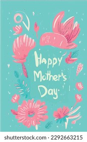 Mothers Day. Vector watercolor illustrations of flowers, frame, pattern and text. Drawing for postcard, poster or background pastel colors