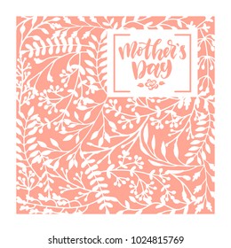 Mother's day.Hand drawn card with hand lettering. 