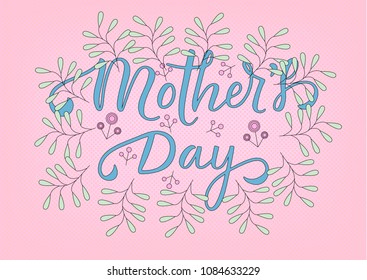 MOTHERS DAY-hand drawn typography poster. Celebration quotation for card, postcard, icon, logo, badge. Vector illustration EPS 10
