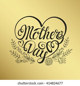 Mothers Day.Typographic card.Lettering in heart shape,Doodle flowers.Vector Design,Gold background.Hand drawing style.Holiday handwriting text.Invitation,poster.