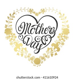 Mothers Day.Typographic card.Lettering in heart shape.Mother's day Doodle flowers in gold wreath.Vector background.Hand drawing style.Holiday handwriting text.Mother's day Invitation,poster.Lettering