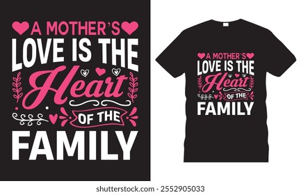 Un amor de las madres es el corazón del día de las madres de la familia diseño de la camiseta cita motivacional camiseta de la familia