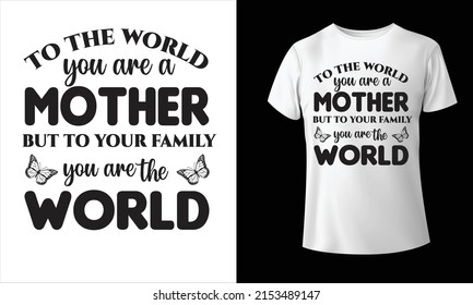 Mother's Vector for t shirt design