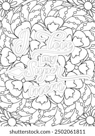 Mothers-Day Quotes Flower Coloring Page Beautiful black and white illustration for adult coloring book