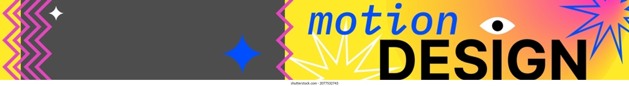 Motion Design. Header for Social Media. Vector illustration