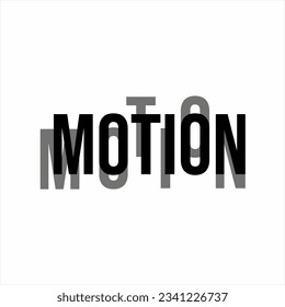 Motion lettering with the concept of shadows and movement.