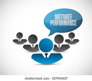 Motivate Performance teamwork sign concept illustration design