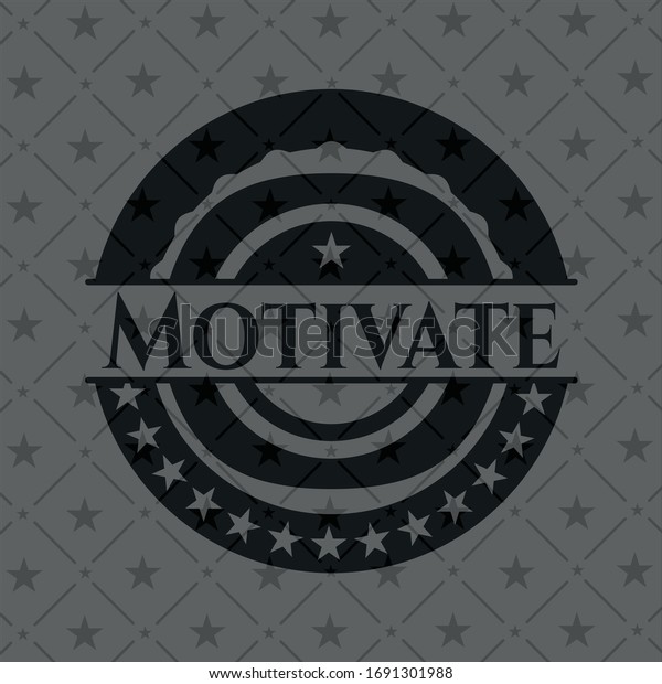 Motivate Realistic Dark Emblem Vector Illustration Stock Vector ...