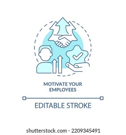 Motivate your employees blue concept icon. Encourage workforce. Boost workers growth abstract idea thin line illustration. Isolated outline drawing. Editable stroke. Arial, Myriad Pro-Bold fonts used