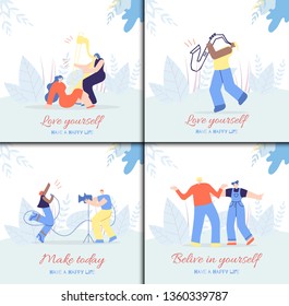 Motivate Yourself Love Happy Life Believe Future Make Today Flat Inspirational Card Set for People Vector Illustration Cartoon Characters Making Lovely Music Enjoying Party Banner Template