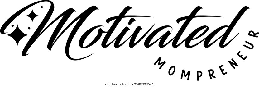 motivated mompreneur business entrepreneur black vector graphic design file 