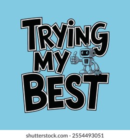 Motivatinal typography vector t shirt design 