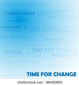 The motivating background in blue tones with inscription time for changes.