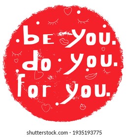 motivating inscription, encouraging inscription, inscription on a t-shirt
