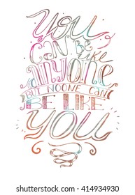 Motivating lettering vector illustration about self-confidence and your place in life. Colored, hand drawn.