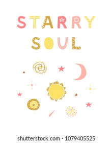 Motivating poster with hand drawn scandinavian lettering starry soul in golden and pink colors.