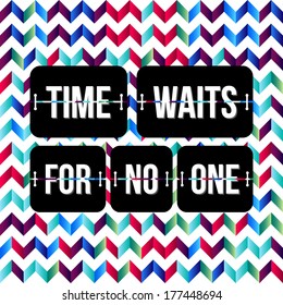 Motivating poster for Your design. Chevron background. Vector image. 