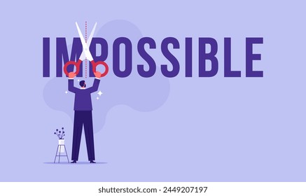 Motivation to achieve goal and success concept, businessman make possible by cut from the word impossible with scissors