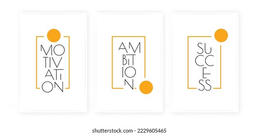 Motivation, ambition, success, vector. Scandinavian minimalist art design. Wording design, lettering. Positive, motivational, inspirational quote. Wall art, artwork, poster design