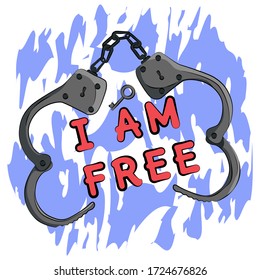 Motivation with a beautiful print for a T-shirt, poster, notebook with the inscription "I am free."
Illustration with open handcuffs, on a white background.