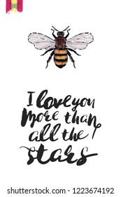 Motivation card with big honey bee and quote: i love you more than all the stars. Hand drawn insect illustration in embroidery fashion style. Greeting card with beautiful bug on white background