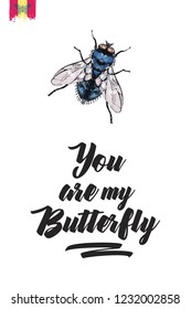 Motivation card with blue fly and quote: you are my butterfly. Hand drawn insect illustration in embroidery fashion style. Greeting card with beautiful bug on white background