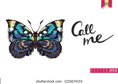 Motivation card with colorful butterfly and quote: call me. Hand drawn insect illustration in embroidery fashion style. Greeting card with beautiful bug on white background