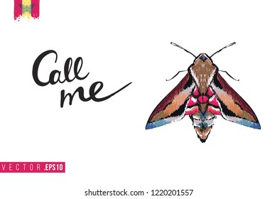 Motivation card with night butterfly and quote: call me. Hand drawn insect illustration in embroidery fashion style. Greeting card with beautiful bug on white background