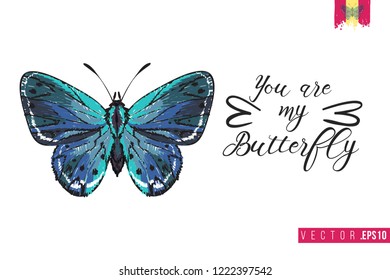 Motivation card with small blue butterfly and quote: you are my butterfly. Hand drawn insect illustration in embroidery fashion style. Greeting card with beautiful bug on white background