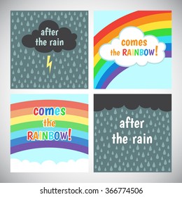 Motivation, cheer up card design. Encouraging, inspiring words. After the rain comes the rainbow. Storm cloud with lightning and rain background, blue sky with rainbow and clouds.